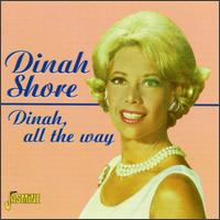 Dinah, All the Way von Dinah Shore
