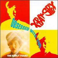 Obsessed with You von X-Ray Spex