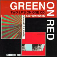 Gas Food Lodging/Green on Red von Green on Red