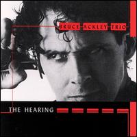 Hearing von Bruce Ackley
