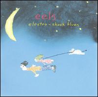 Electro-Shock Blues von Eels