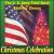 Christmas Celebration von U.S. Army Field Band & Soldiers Chorus