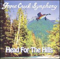 Head for the Hills von Goose Creek Symphony