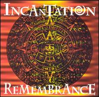 Remembrance von Incantation