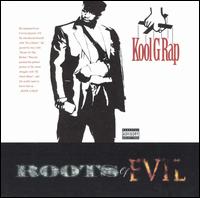 Roots of Evil von Kool G Rap