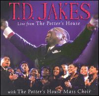 Live from the Potter's House von T.D. Jakes