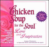 Chicken Soup for the Soul: Love and Inspiration von Various Artists