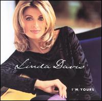 I'm Yours von Linda Davis