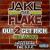 Out 2 Get Rich: The Album, Pt. 2 von Jake the Flake