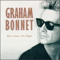 Here Comes the Night von Graham Bonnet