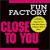 Close to You von Fun Factory