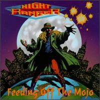 Feeding off the Mojo von Night Ranger