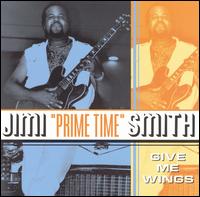 Give Me Wings von Jimi Smith