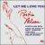 Let Me Love You: The Songs of Bart Howard von Portia Nelson