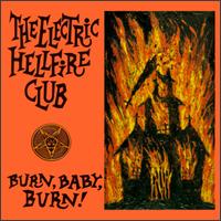 Burn Baby Burn von Electric Hellfire Club