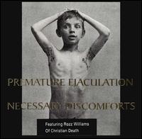 Necessary Discomforts von Premature Ejaculation