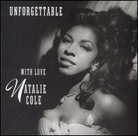 Unforgettable: With Love von Natalie Cole