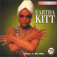 Best of Eartha Kitt: Where is My Man? von Eartha Kitt