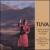 Tuva: Voices From the Center of Asia von Various Artists