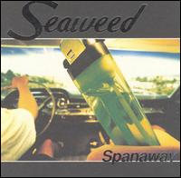 Spanaway von Seaweed