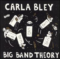 Big Band Theory von Carla Bley