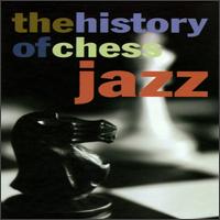 History of Chess Jazz von Various Artists