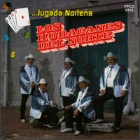 Jugada Norteña von Los Huracanes del Norte