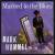 Married to the Blues von Mark Hummel