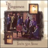 You're Not Alone von The Kingsmen