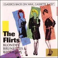 Blondes, Brunettes & Redheads von The Flirts