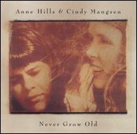 Never Grow Old von Anne Hills
