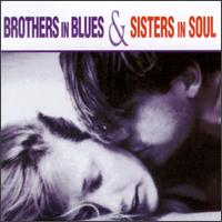 Brothers in Blues & Sisters in Soul von Various Artists