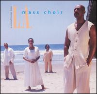 Unconditional Love von LA Mass Choir