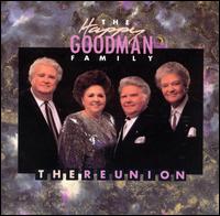 Reunion von The Happy Goodman Family