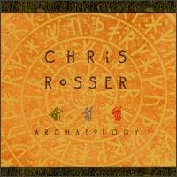 Archaeology von Chris Rosser