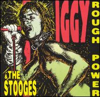 Rough Power von The Stooges