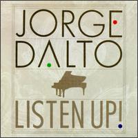 Listen Up! von Jorge Dalto