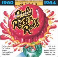 Only Rock 'N Roll 1960-1964: 20 Pop Hits von Various Artists