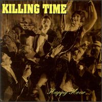 Happy Hour von Killing Time