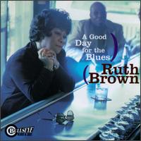 Good Day for the Blues von Ruth Brown