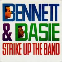 Bennett & Basie Strike Up the Band von Tony Bennett