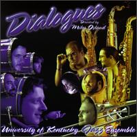 Dialogues von University of Kentucky Jazz Ensemble