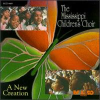 New Creation von The Mississippi Mass Choir