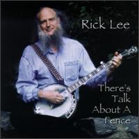 Talk About a Fence von Rick Lee