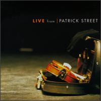 Live from Patrick Street von Patrick Street
