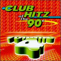 Club Hitz of 90's, Vol. 4 von Various Artists