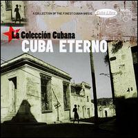 Cuba Eterno: La Coleccion Cubana von Various Artists