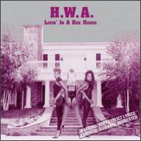 Livin' in a Hoe House von H.W.A.