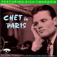 Complete Barclay Recordings of Chet Baker, Vol. 1: Chet in Paris von Chet Baker