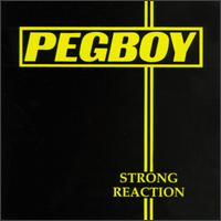 Strong Reaction von Pegboy